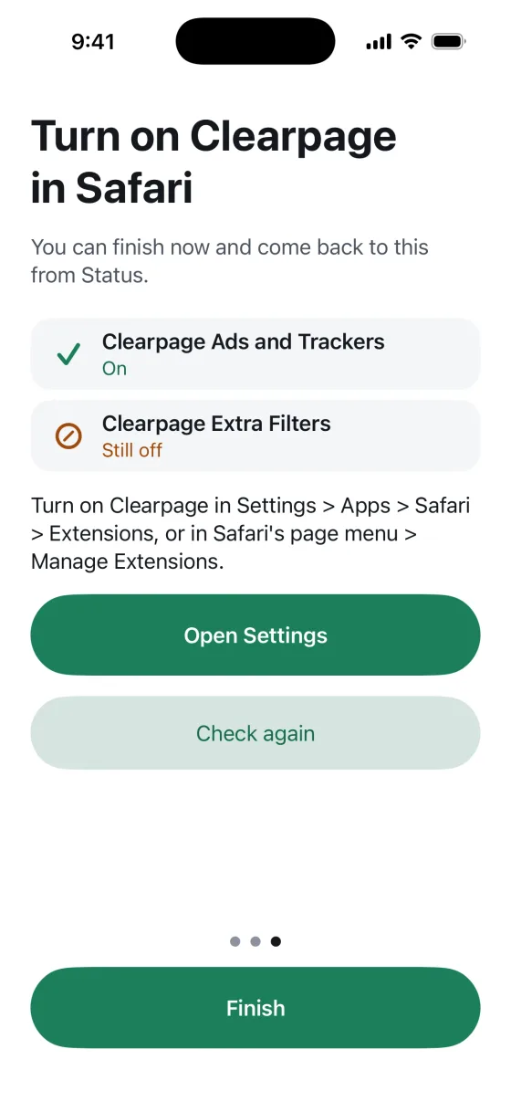 Set up right the first time. The setup checker page of onboarding: Clearpage Ads and Trackers on with a check, Clearpage Extra Filters still off, the Settings path, an Open Settings button and a Check again button.